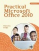 Practical Microsoft Office 2010 (Paperback) - June Jamnich Parsons Photo