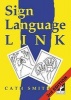 Sign Language Link - A Pocket Dictionary of Signs (Paperback, 3rd Revised edition) - Cath Smith Photo