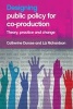 Designing Public Policy for Co-Production - Theory, Practice and Change (Paperback) - Catherine Durose Photo