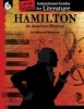 Hamilton: An American Musical: An Instructional Guide for Literature - An Instructional Guide for Literature (Paperback) - Dona Herweck Rice Photo