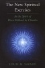 The New Spiritual Exercises - In the Spirit of Pierre Teilhard De Chardin (Paperback) - Louis M Savary Photo