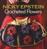  Crocheted Flowers (Paperback) - Nicky Epstein Photo