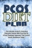 Pcos Diet Plan - The Ultimate Guide to Unlocking Polycystic Ovaries with Pcos Diet as a Pcos Treatment Approach That Correct Insulin Resistance Today! (Paperback) - Pamela Stevens Photo