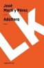 Adultera (Spanish, Paperback) - Jose Marti Photo