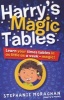 Harry's Magic Tables - Learn Your Times Tables in as Little as a Week! (Paperback) - Stephanie Moraghan Photo