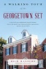 A Walking Tour of the Georgetown Set (Hardcover) - Rick Massimo Photo