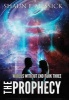 Worlds Without End - The Prophecy (Book 3) (Hardcover) - Shaun Messick Photo