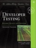 Developer Testing - Building Quality into Software (Paperback) - Alexander Tarnowski Photo