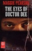 The Eyes of Doctor Dee (Paperback, New ed) - Maggie Pearson Photo