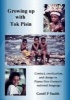 Growing Up with Tok Pisin - Contact, Creolization and Change in Papua New Guinea's National Language (Paperback, Illustrated Ed) - Geoff P Smith Photo