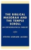 The Biblical Masorah and the Temple Scroll - An Orthographical Inquiry (Hardcover) - Steven L Jacobs Photo