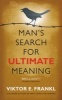 Man's Search for Ultimate Meaning (Paperback) - Viktor E Frankl Photo