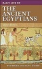 Daily Life of the Ancient Egyptians (Hardcover, 2nd Revised edition) - Robert Bob M Brier Photo