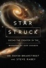 Star Struck - Seeing the Creator in the Wonders of Our Cosmos (Paperback) - David Hart Bradstreet Photo