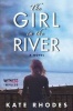 The Girl in the River (Paperback) - Kate Rhodes Photo