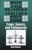 Trapper's Bible - Traps, Snares and Pathguards (Paperback) - Dale Martin Photo