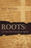 Roots: Let the Old Testament Speak (Paperback) - Alec Motyer Photo