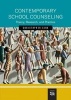 Contemporary School Counseling - Theory, Research, and Practice (Hardcover) - Christopher A Sink Photo