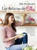 Las Delicias de Ella (Spanish, Paperback) - Ella Woodward Photo