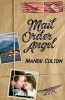 Mail Order Angel (Paperback) - Mandy Colton Photo