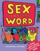 Sex is a Funny Word - A Book About Bodies, Feelings and You (Hardcover) - Cory Silverberg Photo