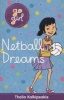 Netball Dreams (Paperback) - Thalia Kalkipsakis Photo