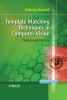 Template Matching Techniques in Computer Vision - Theory and Practice (Hardcover) - Roberto Brunelli Photo