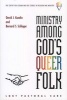 Ministry Among God's Queer Folk - LGBT Pastoral Care (Paperback) - David Kundtz Photo