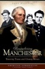 Remembering Manchester - Towering Titans and Unsung Heroes (Paperback) - John Clayton Photo