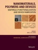 Nanomaterials, Polymers and Devices - Materials Functionalization and Device Fabrication (Hardcover) - ESW Kong Photo