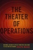 The Theater of Operations - National Security Affect from the Cold War to the War on Terror (Paperback) - Joseph Masco Photo