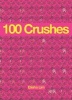 100 Crushes (Paperback) - Elisha Lim Photo