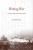 Writing War - Soldiers Record the Japanese Empire (Hardcover) - Aaron William Moore Photo