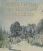 The Artist and the Garden (Paperback) - Roy Strong Photo