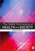 The Sage Dictionary of Health and Society (Paperback) - Kevin White Photo