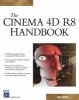 The Cinema 4d R8 Handbook (Paperback, 2nd) - Adam Watkins Photo