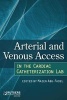 Arterial and Venous Access in the Cardiac Catheterization Lab (Hardcover) - Mazen Abu Fadel Photo