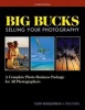 Big Bucks Selling Your Photography (Paperback, 4th) - Cliff Hollenbeck Photo