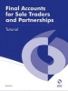 Final Accounts for Sole Traders and Partnerships Tutorial (Paperback) - David Cox Photo