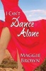 I Can't Dance Alone (Paperback) - Maggie Brown Photo