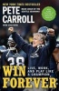 Win Forever - Live, Work, and Play Like a Champion (Paperback) - Pete Carroll Photo