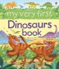 My Very First Dinosaurs Book (Board book) - Alex Frith Photo