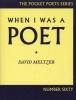 When I Was a Poet (Paperback) - David Meltzer Photo