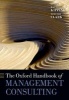 The Oxford Handbook of Management Consulting (Paperback) - Matthias Kipping Photo