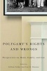 Polygamy's Rights and Wrongs - Perspectives on Harm, Family, and Law (Paperback) - Gillian Calder Photo