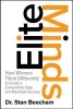 Elite Minds: How Winners Think Differently to Create a Competitive Edge and Maximize Success (Hardcover) - Stan Beecham Photo