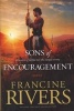 Sons of Encouragement - Five Stories of Faithful Men Who Changed Eternity (Paperback) - Francine Rivers Photo