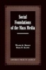 Social Foundations of the Mass Media (Paperback) - Walter Milton Brasch Photo