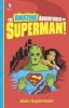 Alien Superman! (Paperback) - Yale Stewart Photo