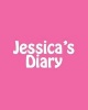 Jessica's Diary (Paperback) - Maisy Millard Photo